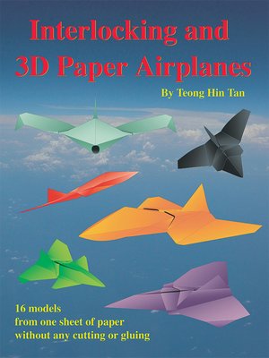 cover image of Interlocking and 3D Paper Airplanes